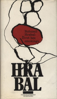 Hrabal, Bohumil - Život bez smokingu