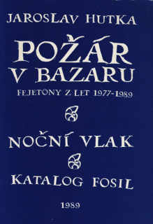 Hutka, Jaroslav - Požár v bazaru