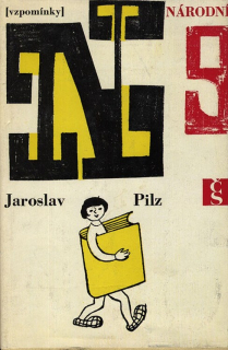Pilz, Jaroslav - Národní 9 (vzpomínky)