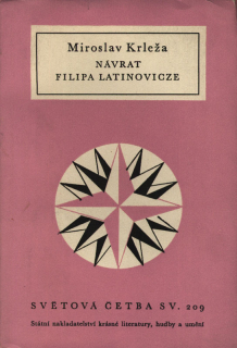 Krleža, Miroslav - Návrat Filipa Latinovicze