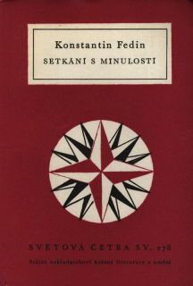 Fedin, Konstantin - Setkání s minulostí