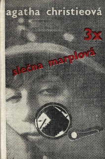 Christie, Agatha - Třikrát slečna Marplová
