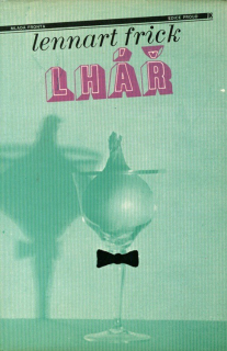 Frick, Lennart - Lhář