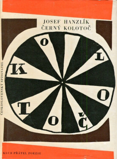 Hanzlík, Josef - Černý kolotoč