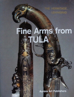 Fine arms from Tula 18th and 19th centuries. The Hermitage, Leningrad