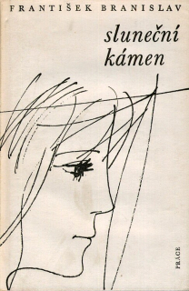 Branislav, František - Sluneční kámen