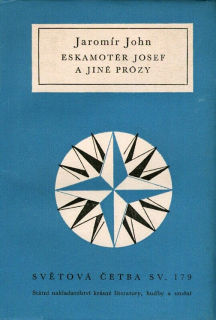 John, Jaromír - Eskamotér Josef a jiné prózy