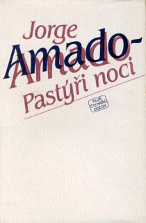 Amado, Jorge - Pastýři noci