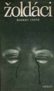 Stone, Robert - Žoldáci