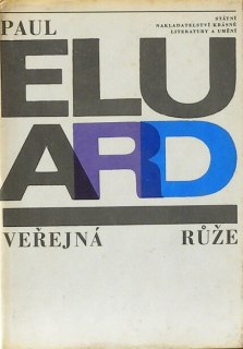 Eluard, Paul - Veřejná růže