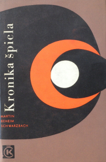 Beheim Schwarzbach, Martin - Kronika špicla