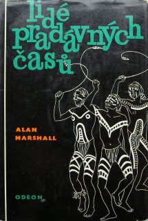 Marshall, Alan - Lidé pradávných časů