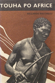 Bacchelli, Riccardo - Touha po Africe