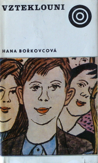 Bořkovcová, Hana - Vzteklouni