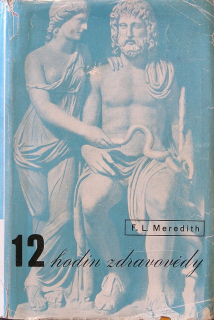 Meredith, F. L. - 12 hodin zdravovědy