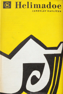 Havlíček, Jaroslav - Helimadoe