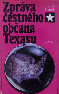 Kyncl, Karel - Zpráva čestného občana Texasu
