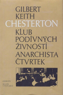 Chesterton, Gilbert Keith - Klub podivných živností; Anarchista Čtvrtek