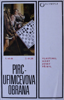 Hort, Vlastimil; Přibyl, Josef - Pirc-Ufimcevova obrana