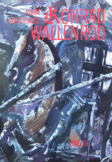 Mickiewicz, Adam - Konrád Wallenrod