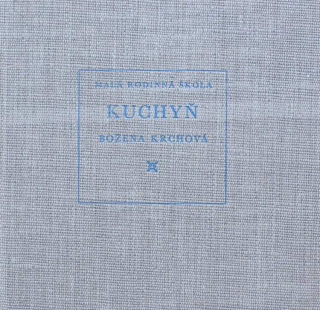 Krchová, Božena - Kuchyň