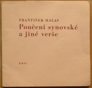 Halas, František - Poučení synovské a jiné verše