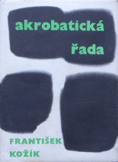 Kožík, František - Akrobatická řada