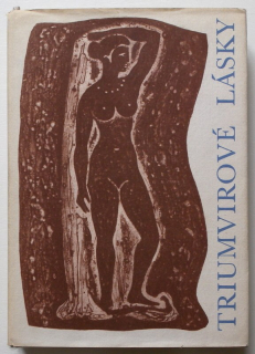 Katullus; Tibullus; Propertius - Triumvirové lásky