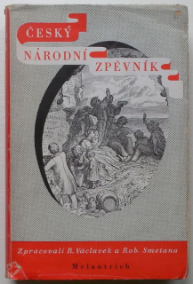 Václavek, Bedřich; Smetana, Robert - Český národní zpěvník (Písně české společnosti 19. století)