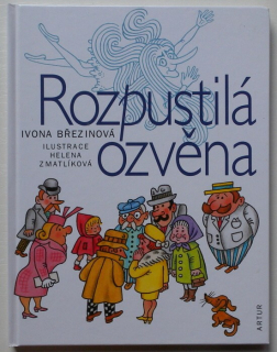 Březinová, Ivona - Rozpustilá ozvěna