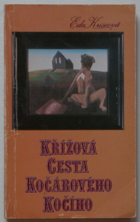 Kriseová, Eda - Křížová cesta kočárového kočího