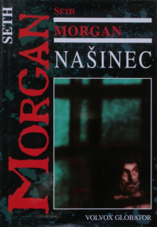 Morgan, Seth - Našinec