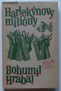 Hrabal, Bohumil - Harlekýnovy milióny