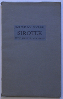 Kvapil, Jaroslav - Sirotek (národní pohádka o třech jednáních)