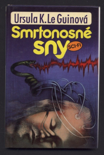 Guinová, Ursula K. Le - Smrtonosné sny