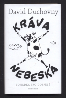 Duchovny, David - Kráva nebeská
