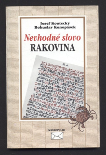 Koutecký, Josef; Konopásek, Bohuslav - Nevhodné slovo rakovina