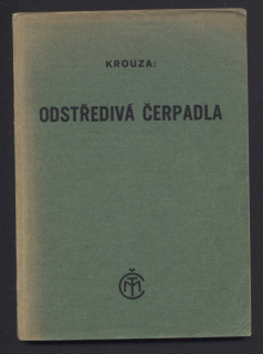Krouza, Václav - Odstředivá čerpadla