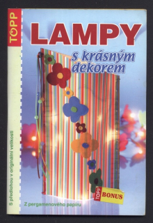 Lampy s krásným dekorem z pergamenového papíru  plus  předloha v originální velikosti