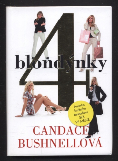 Bushnellová, Candace - 4 blondýnky