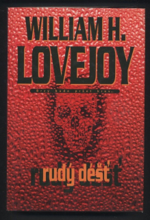 Lovejoy, William H. - Rudý déšť