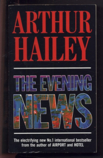 Hailey, Arthur - The Evening News