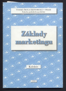 Kolektiv autorů - Základy marketingu