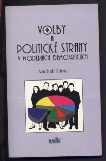 Klíma, Michal - Volby a politické strany v moderních demokraciích