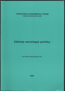 Pecka, Emanuel - Základy sociologie politiky