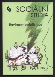 Sociální studia 1/2013 Environmentalismus