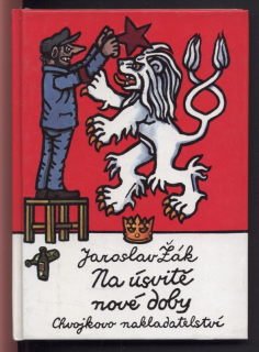 Žák, Jaroslav - Na úsvitě nové doby