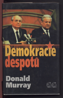 Murray, Donald - Demokracie despotů