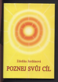 Jordánová, Zdeňka - Poznej svůj cíl