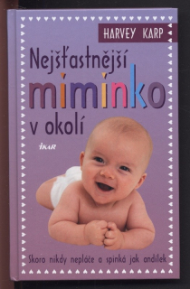 Karp, Harvey - Nejšťastnější miminko v okolí